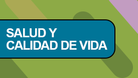 Salud y Calidad de Vida